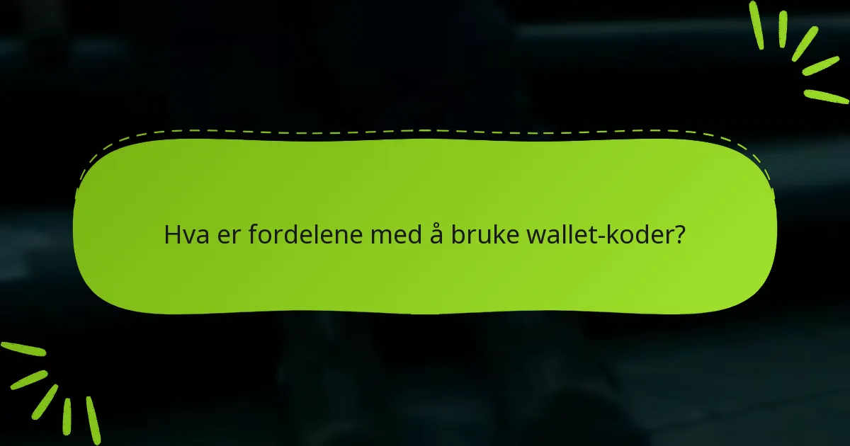 Hva skal jeg gjøre hvis wallet-koden min ikke fungerer?