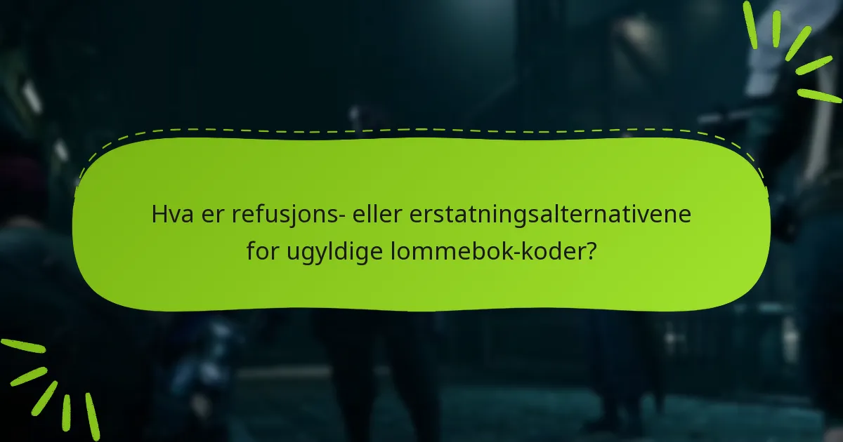 Hvilke oppdateringer har utviklerne gitt angående problemer med lommebok-koder?
