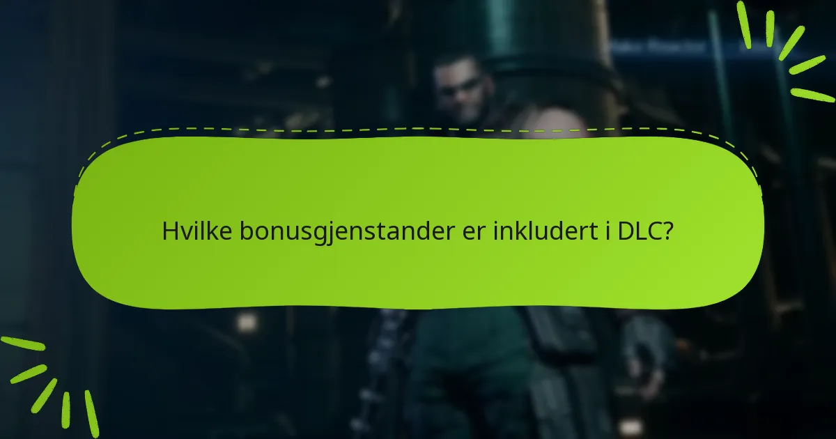 Hvor kan jeg kjøpe DLC for Final Fantasy VII Remake?